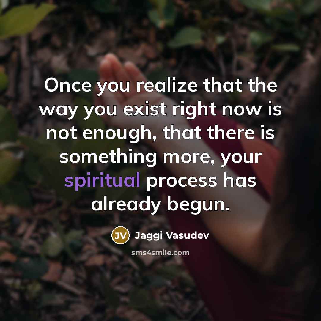 “Once you realize that the way you exist right now…” quote by Jaggi Vasudev