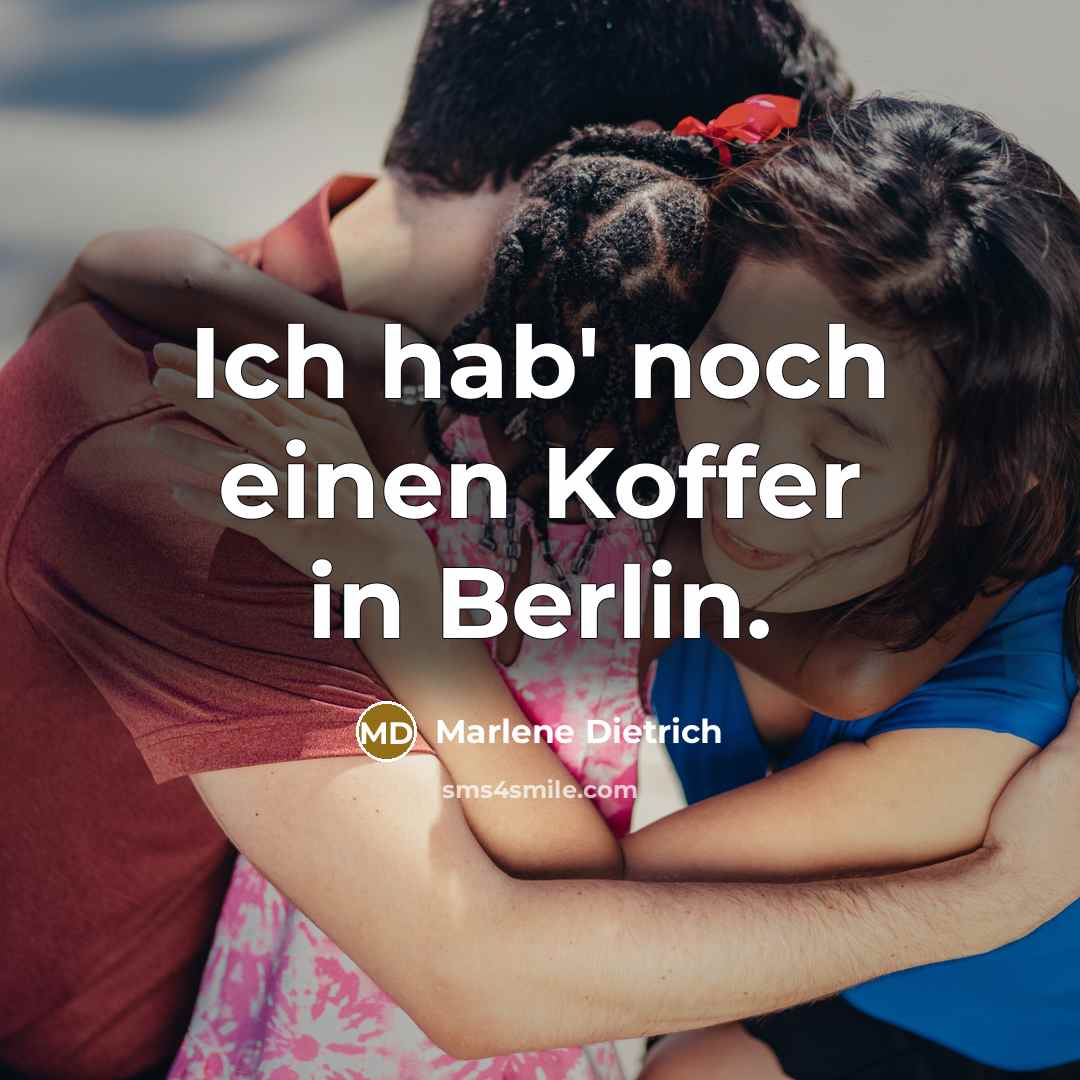 “Ich hab' noch einen Koffer in Berlin.…” quote by Marlene Dietrich