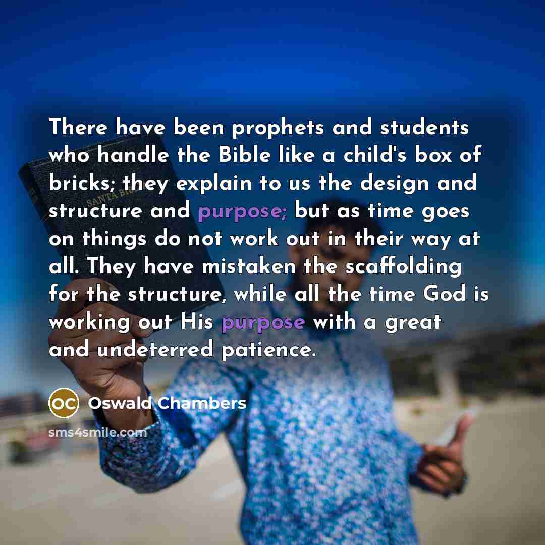 “There have been prophets and students who handle the Bible…” quote by Oswald Chambers