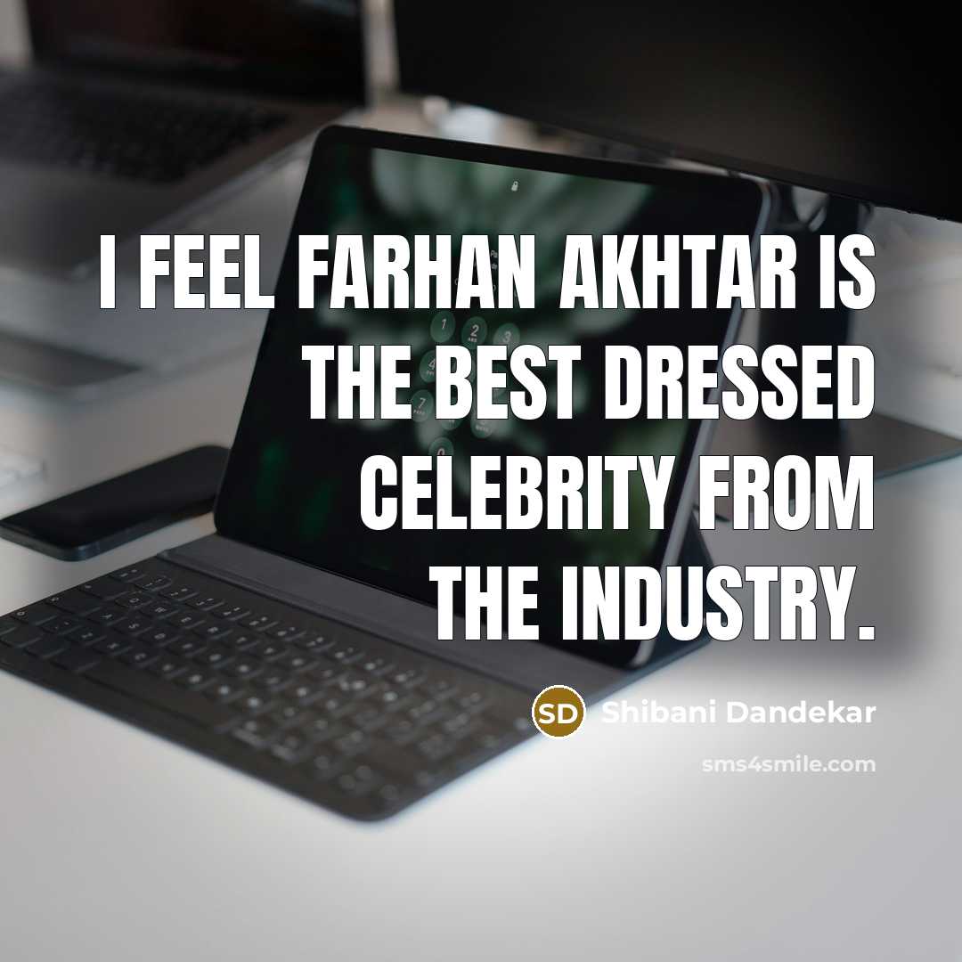 “I feel Farhan Akhtar is the best dressed celebrity from…” quote by Shibani Dandekar