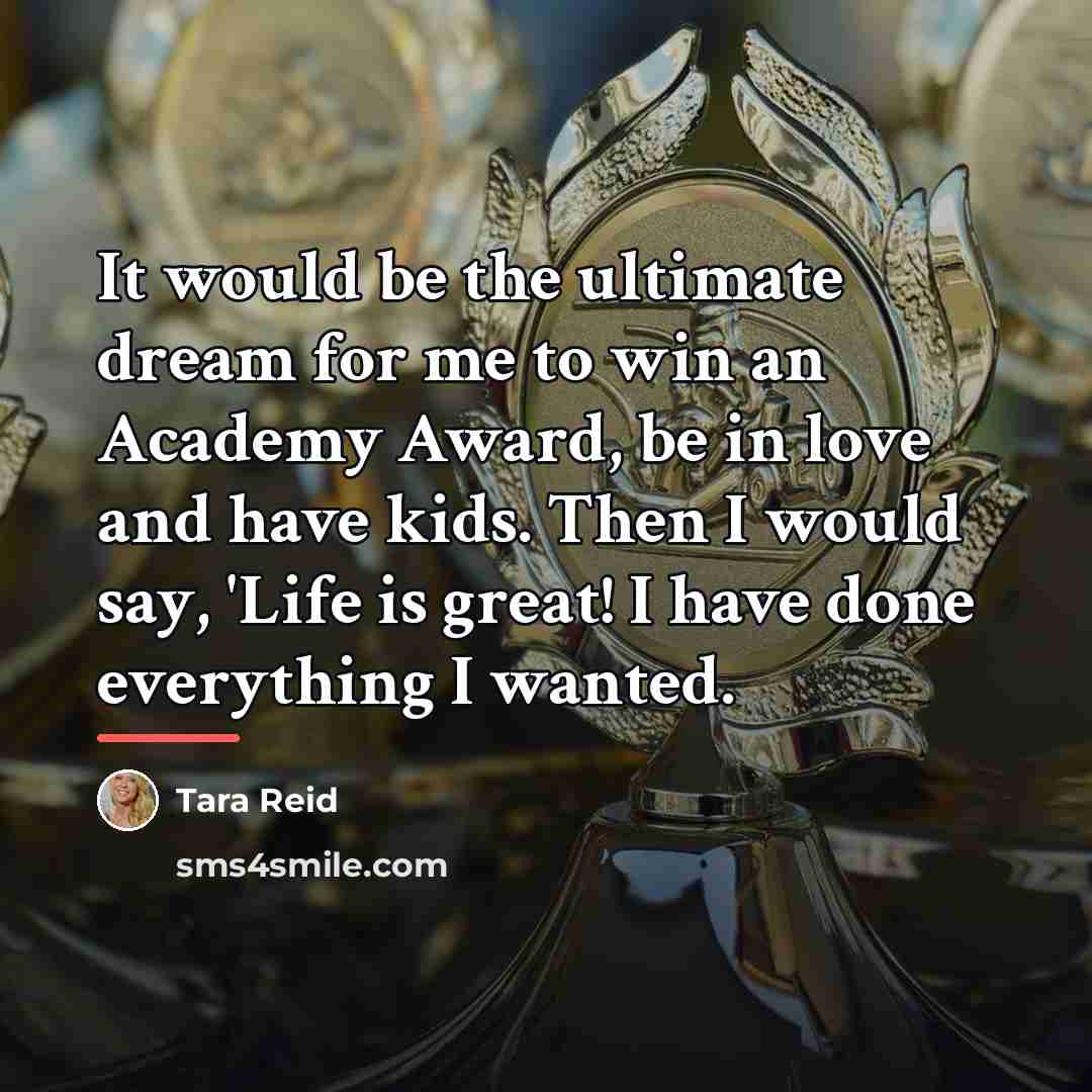 “It would be the ultimate dream for me to win…” quote by Tara Reid