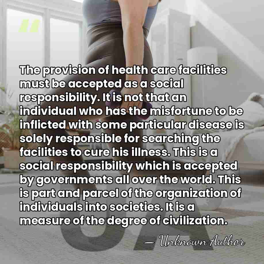 The provision of health care facilities must be accepted as a social&hellip; - Toh Chin Chye