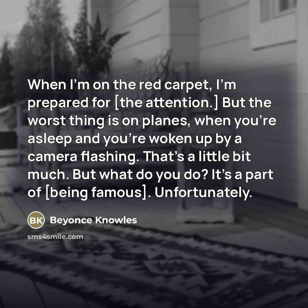 “When I'm on the red carpet, I'm prepared for [the…” quote by Beyonce Knowles