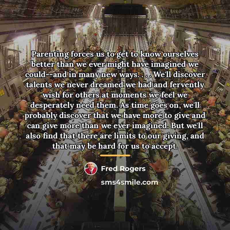 “Parenting forces us to get to know ourselves better than…” quote by Fred Rogers