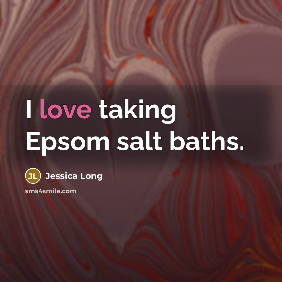 “I love taking Epsom salt baths.…” quote by Jessica Long
