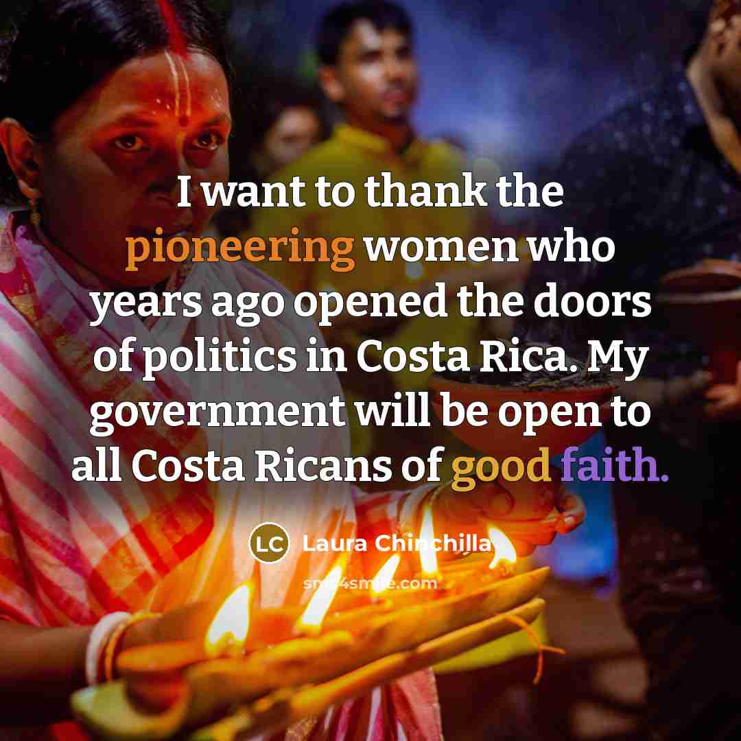 “I want to thank the pioneering women who years ago…” quote by Laura Chinchilla