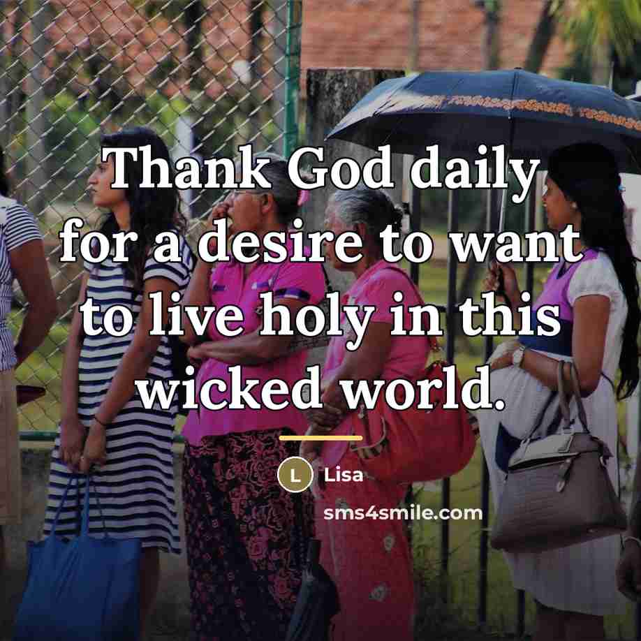 “Thank God daily for a desire to want to live…” quote by Lisa