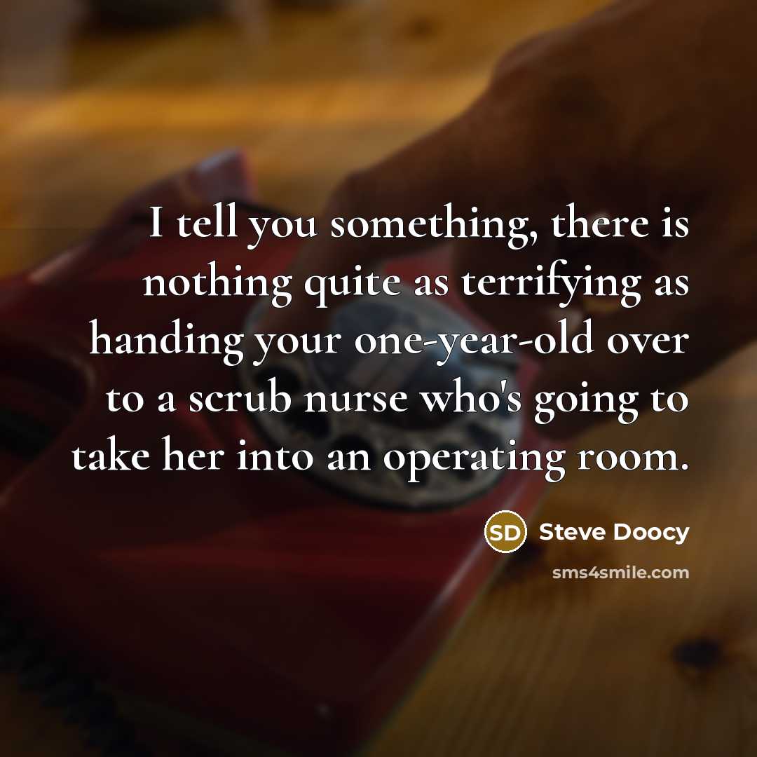 “I tell you something, there is nothing quite as terrifying…” quote by Steve Doocy
