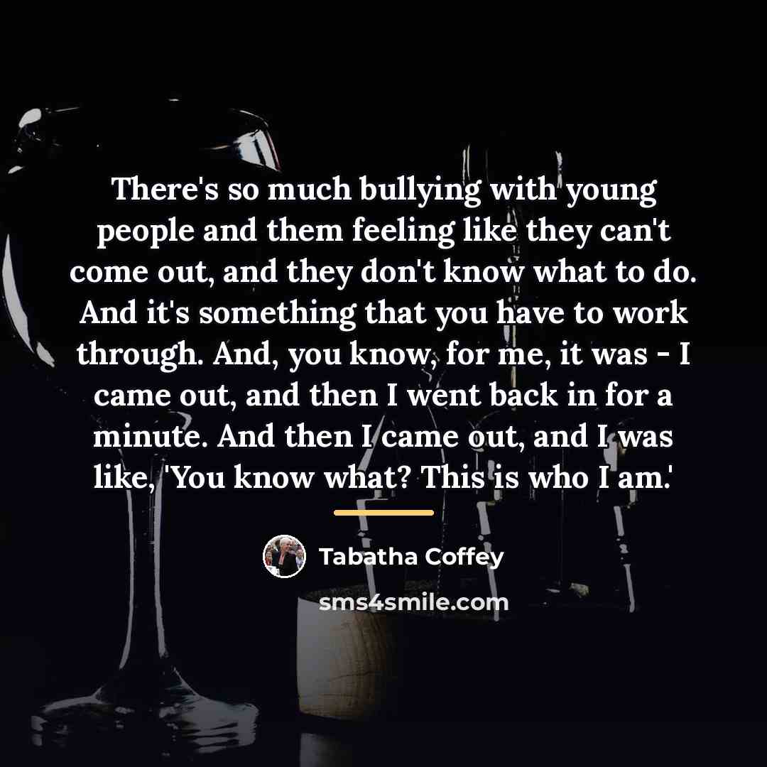 “There's so much bullying with young people and them feeling…” quote by Tabatha Coffey