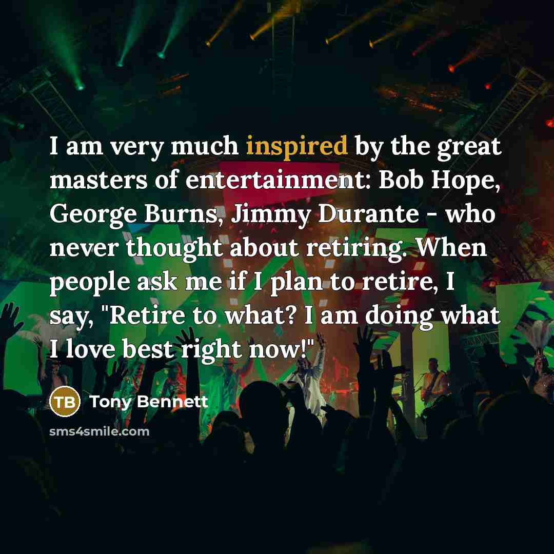 “I am very much inspired by the great masters of…” quote by Tony Bennett