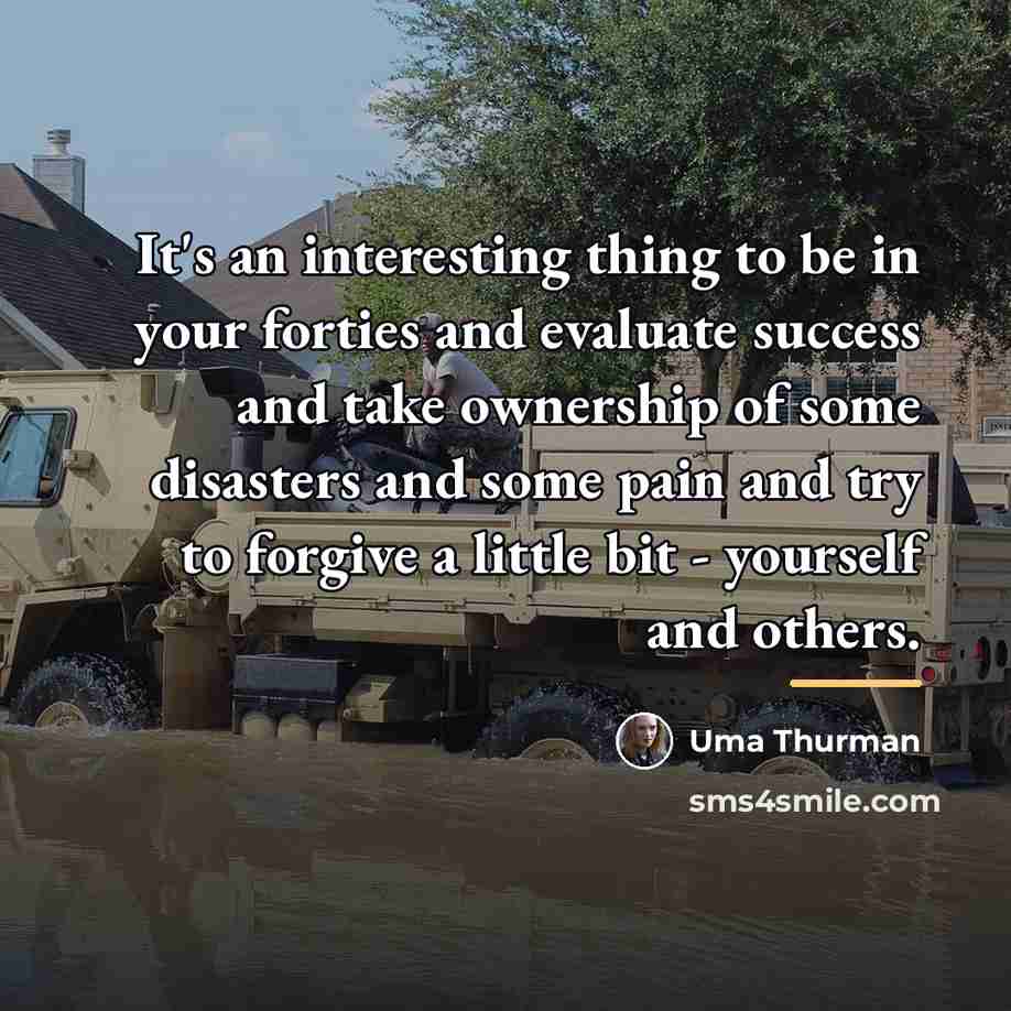 “It's an interesting thing to be in your forties and…” quote by Uma Thurman