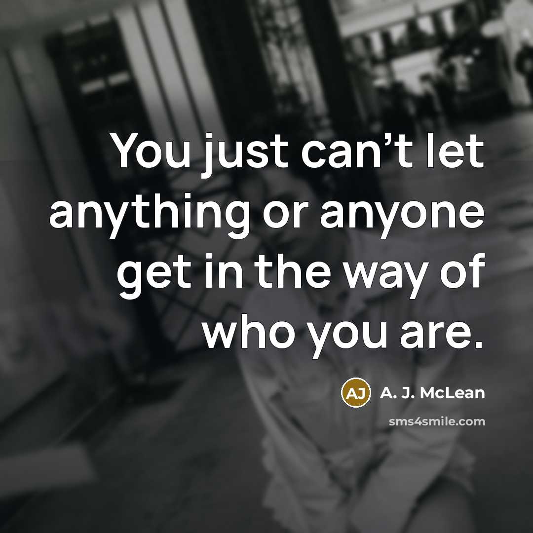 “You just can't let anything or anyone get in the…” quote by A. J. McLean