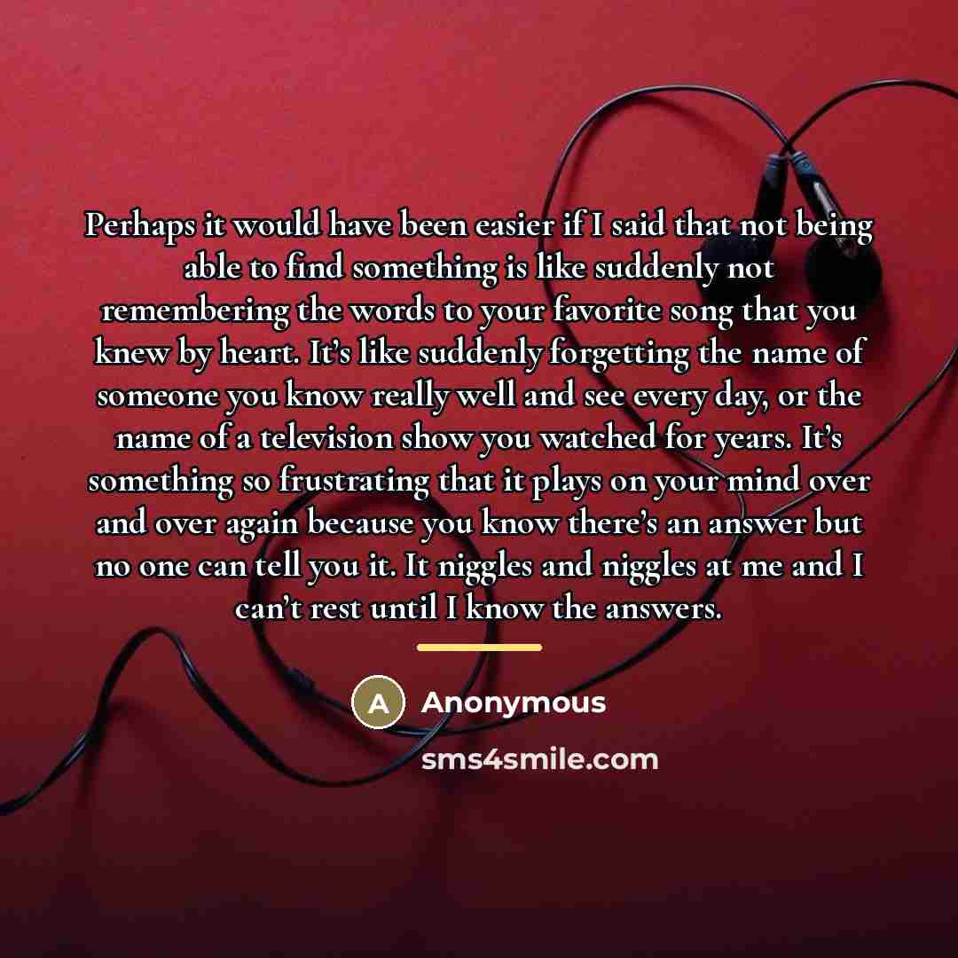 “Perhaps it would have been easier if I said that…” quote by Anonymous