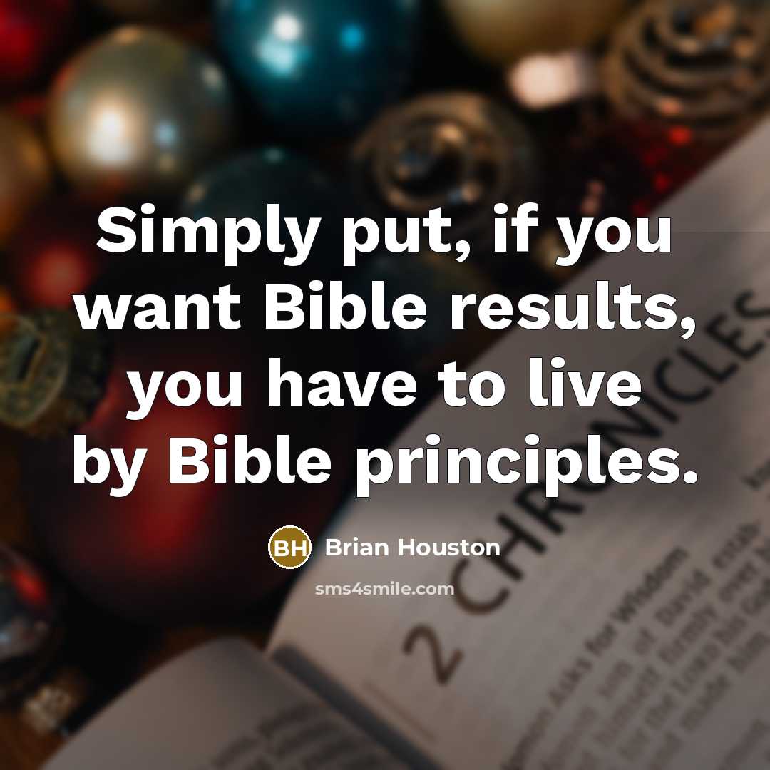 “Simply put, if you want Bible results, you have to…” quote by Brian Houston