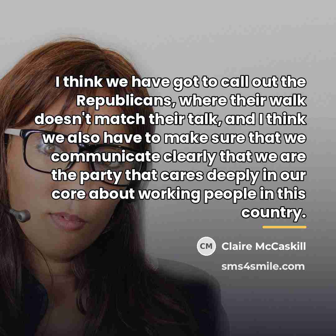 “I think we have got to call out the Republicans,…” quote by Claire McCaskill