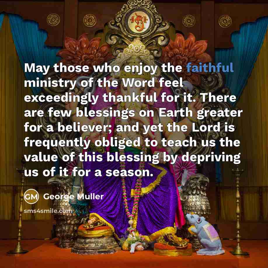 “May those who enjoy the faithful ministry of the Word…” quote by George Muller