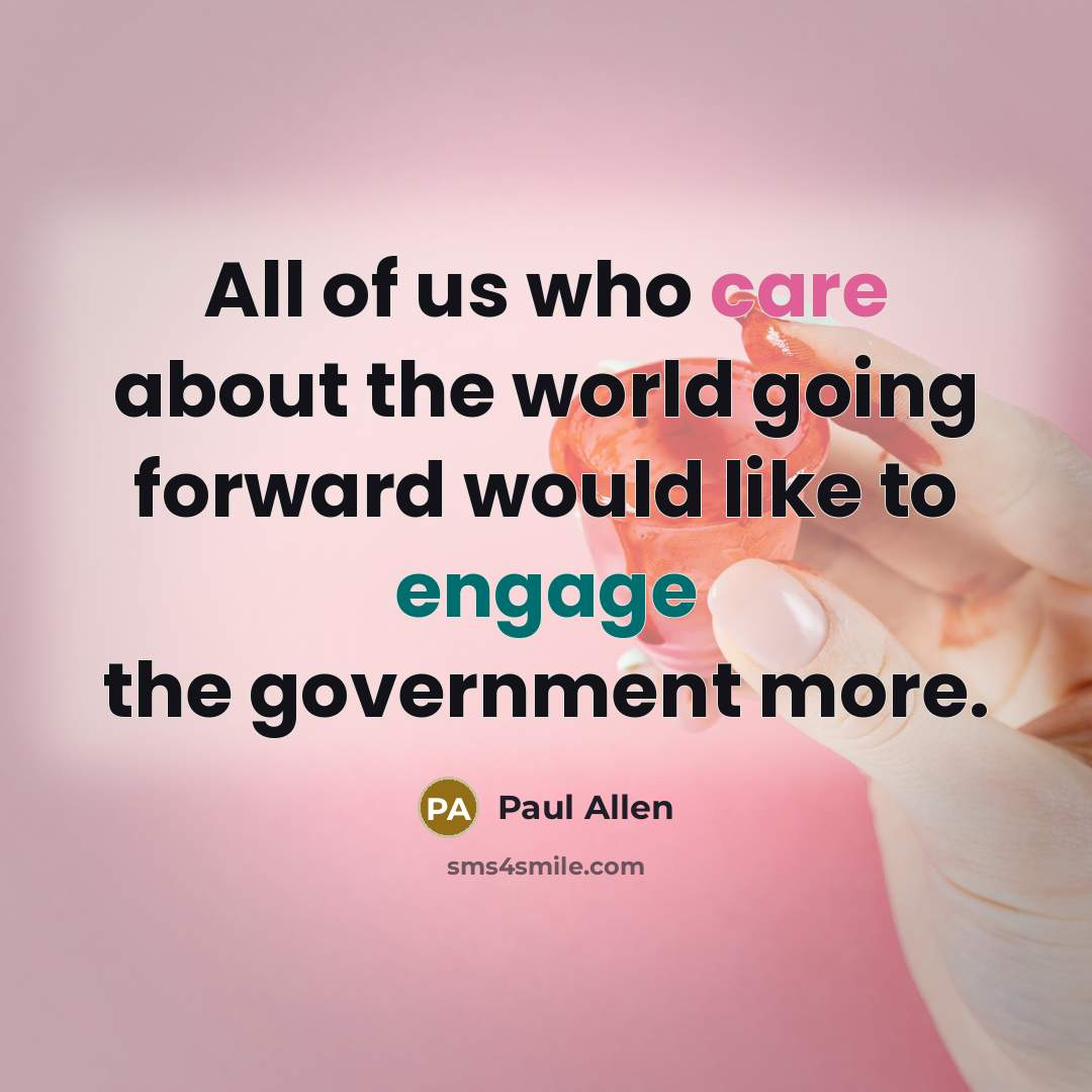 “All of us who care about the world going forward…” quote by Paul Allen