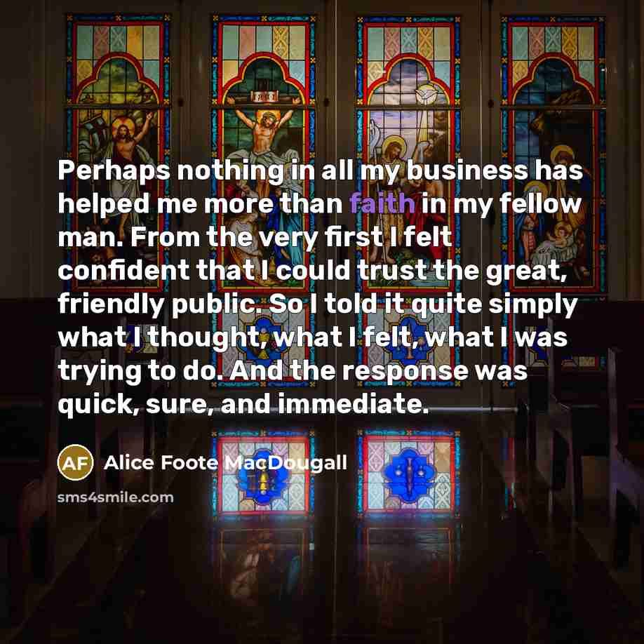 “Perhaps nothing in all my business has helped me more…” quote by Alice Foote MacDougall