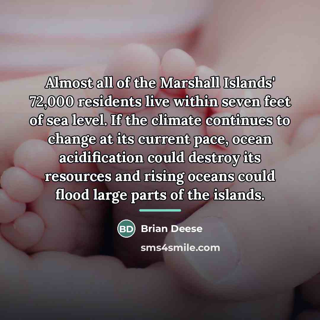 “Almost all of the Marshall Islands' 72,000 residents live within…” quote by Brian Deese