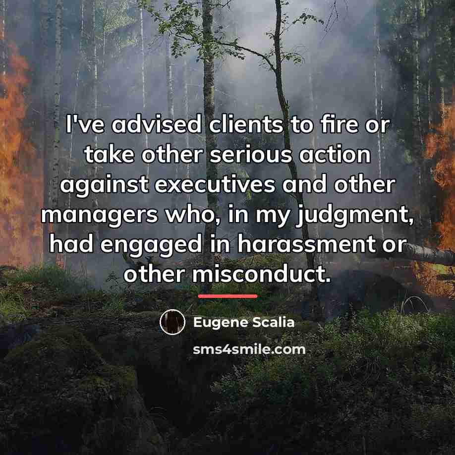 “I've advised clients to fire or take other serious action…” quote by Eugene Scalia