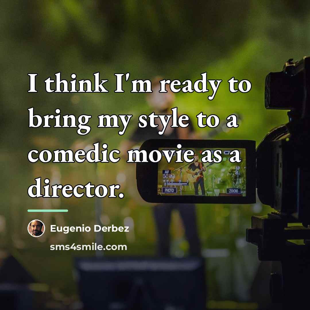“I think I'm ready to bring my style to a…” quote by Eugenio Derbez