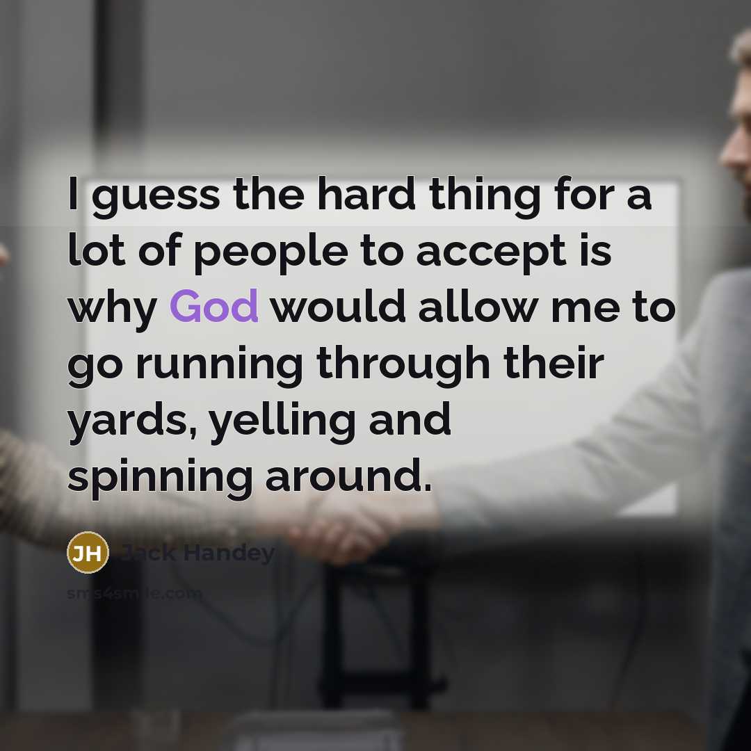 “I guess the hard thing for a lot of people…” quote by Jack Handey