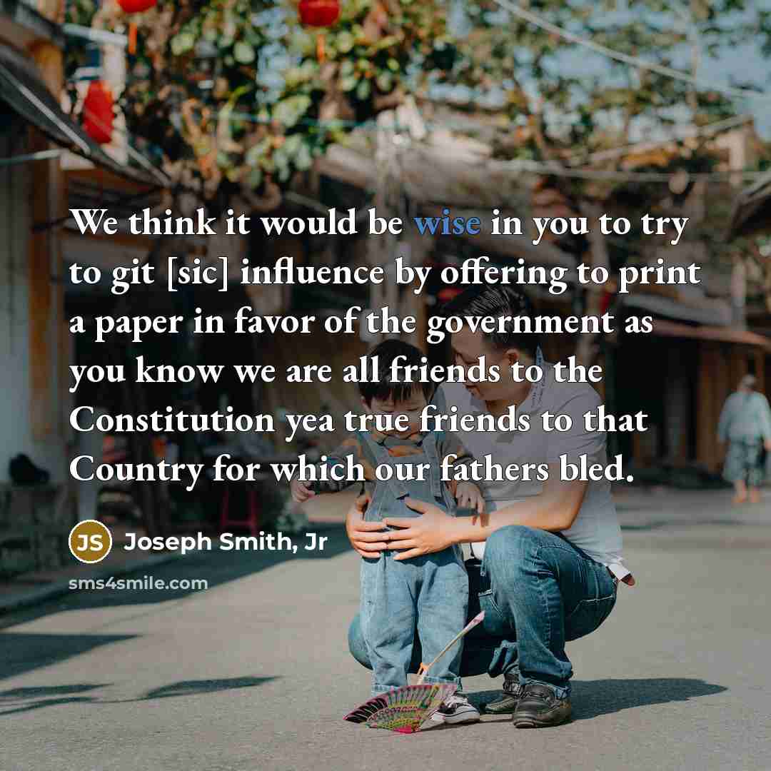 “We think it would be wise in you to try…” quote by Joseph Smith, Jr