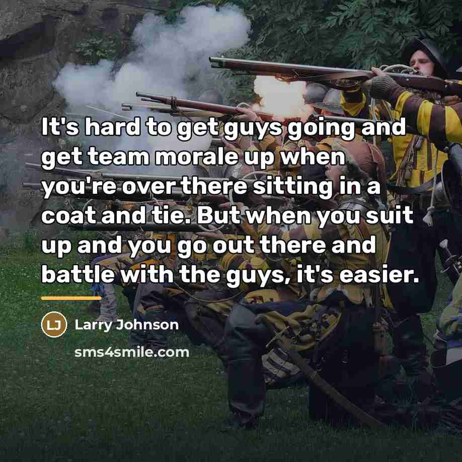 “It's hard to get guys going and get team morale…” quote by Larry Johnson