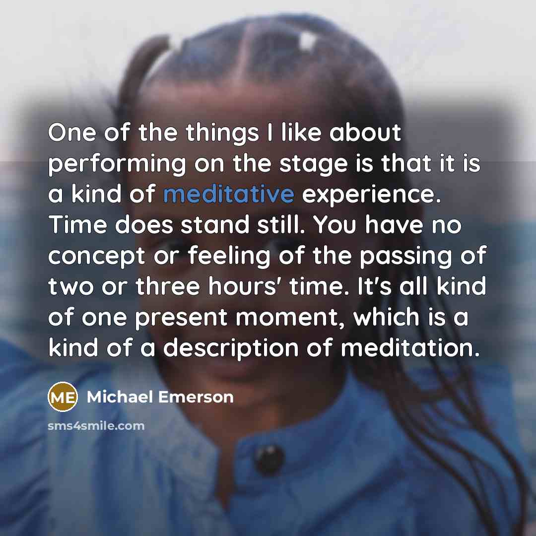 “One of the things I like about performing on the…” quote by Michael Emerson