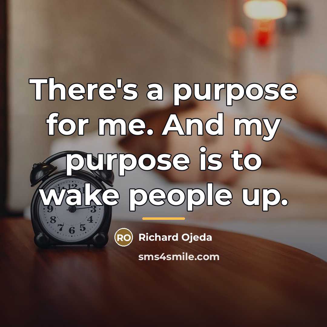 “There's a purpose for me. And my purpose is to…” quote by Richard Ojeda