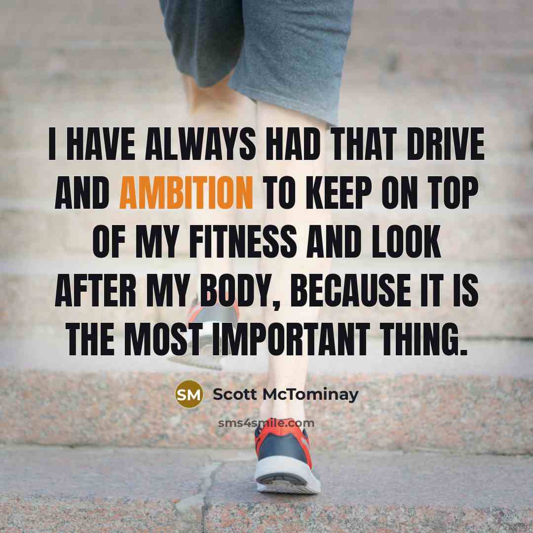 “I have always had that drive and ambition to keep…” quote by Scott McTominay