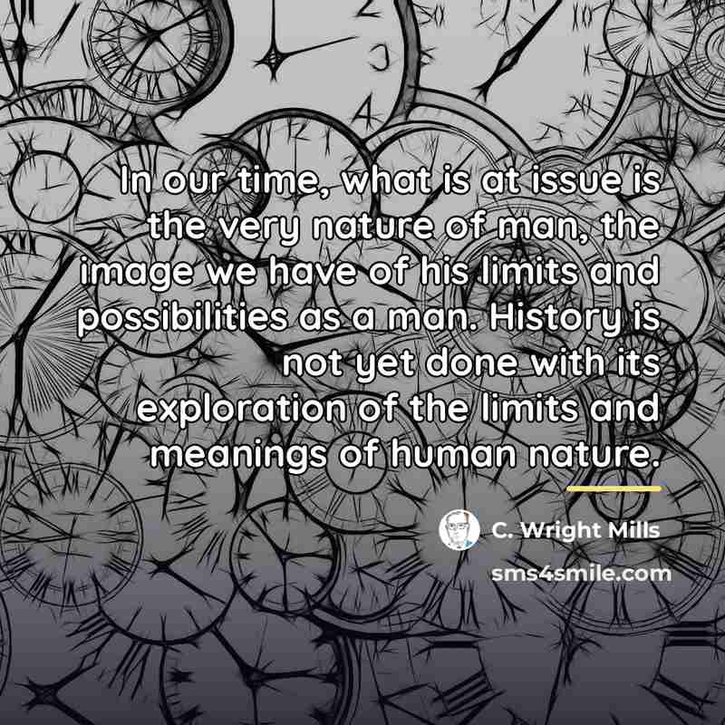 “In our time, what is at issue is the very…” quote by C. Wright Mills