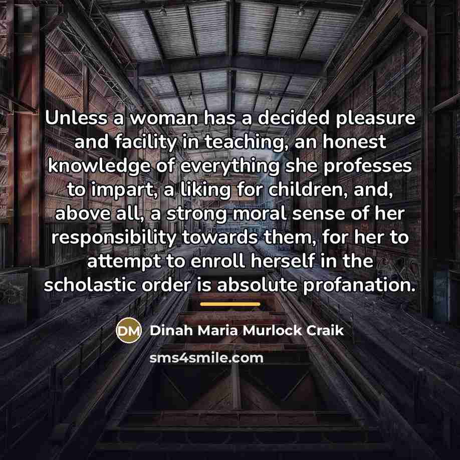 “Unless a woman has a decided pleasure and facility in…” quote by Dinah Maria Murlock Craik