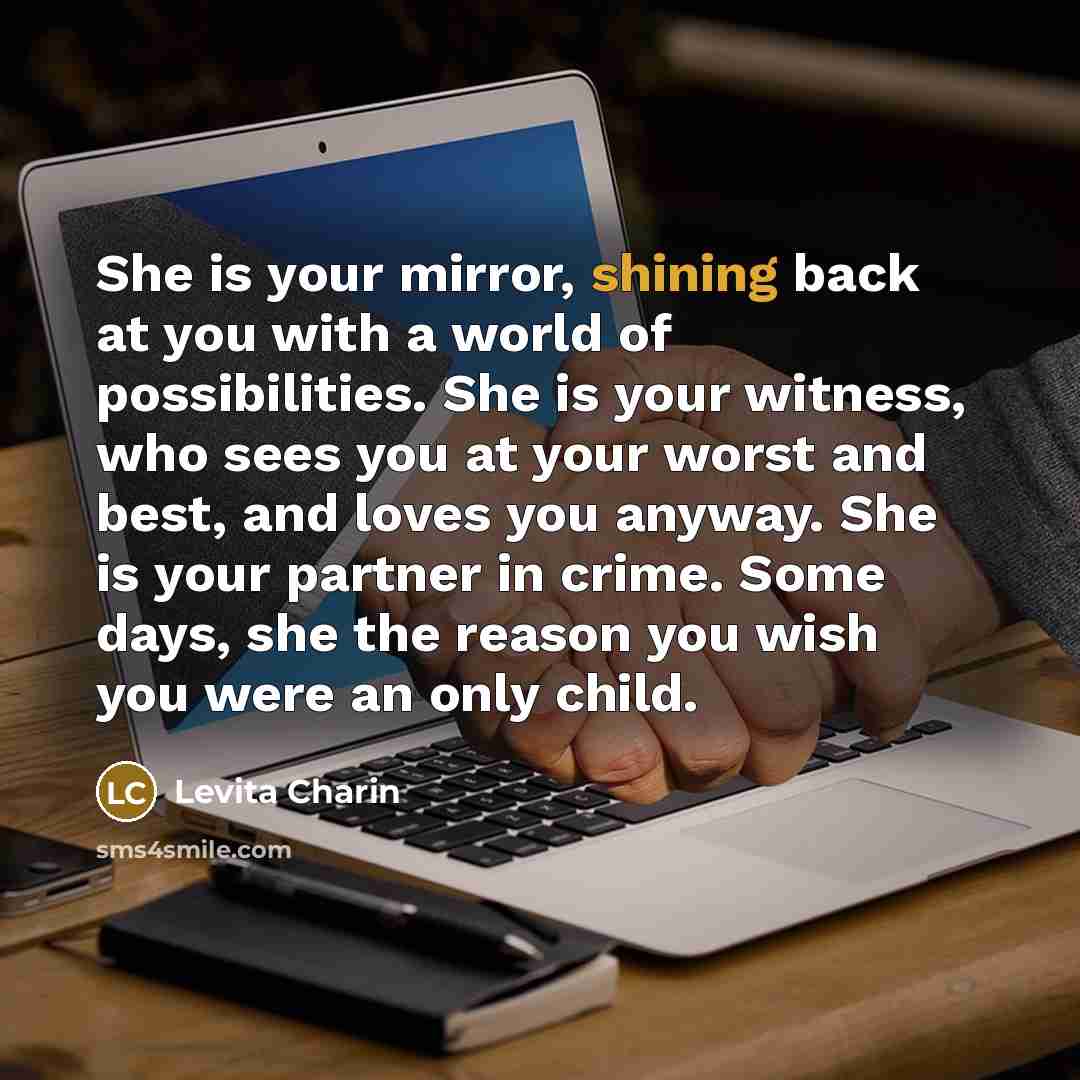 “She is your mirror, shining back at you with a…” quote by Levita Charin