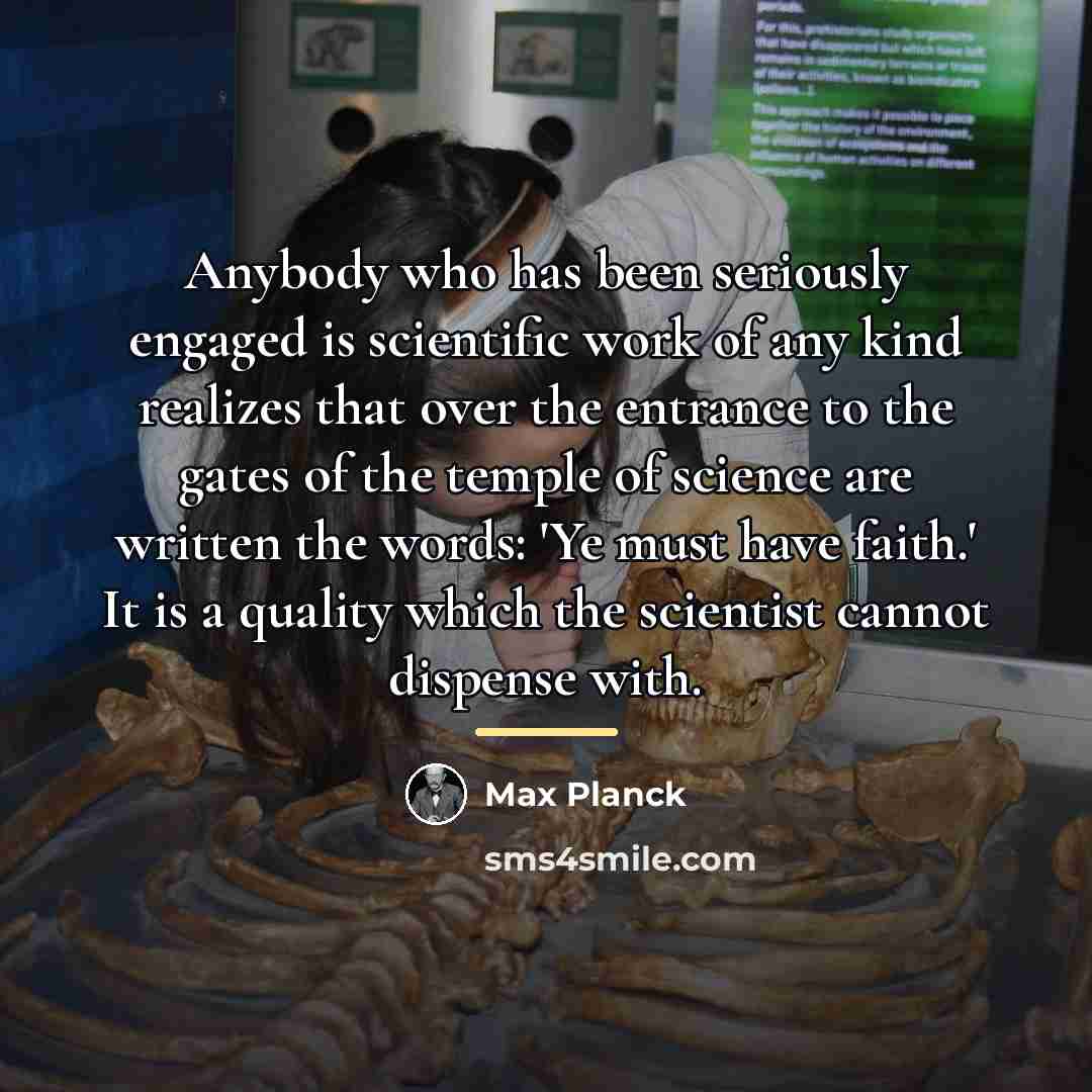 “Anybody who has been seriously engaged is scientific work of…” quote by Max Planck