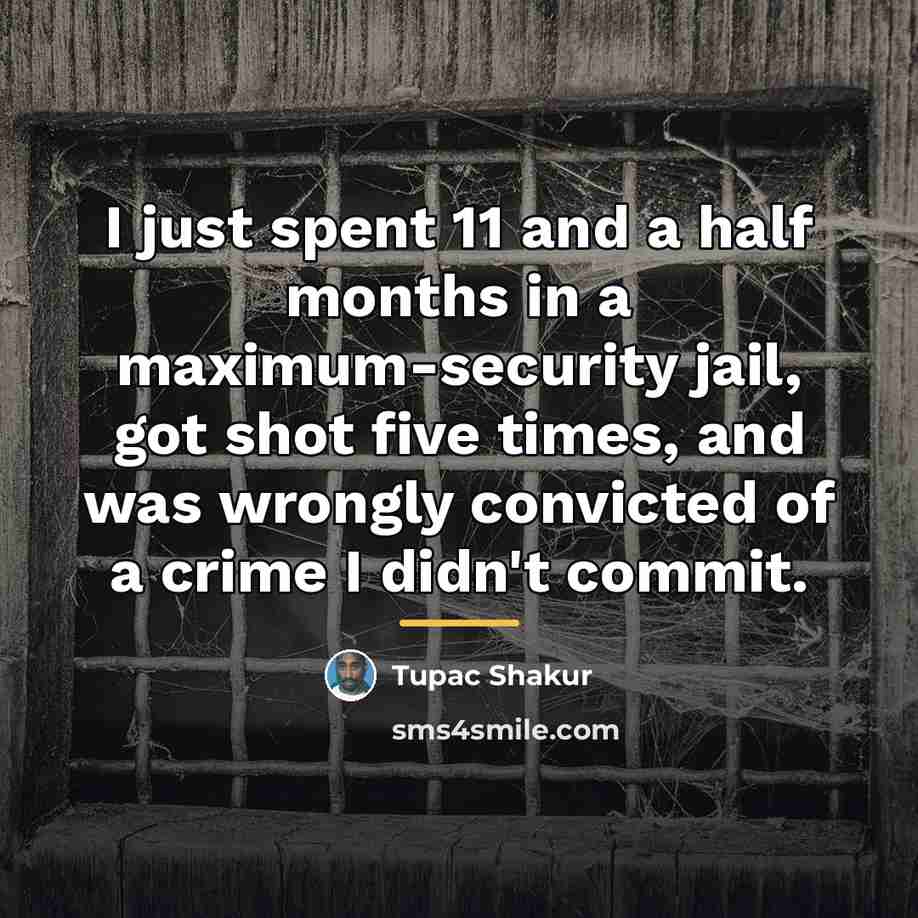 “I just spent 11 and a half months in a…” quote by Tupac Shakur