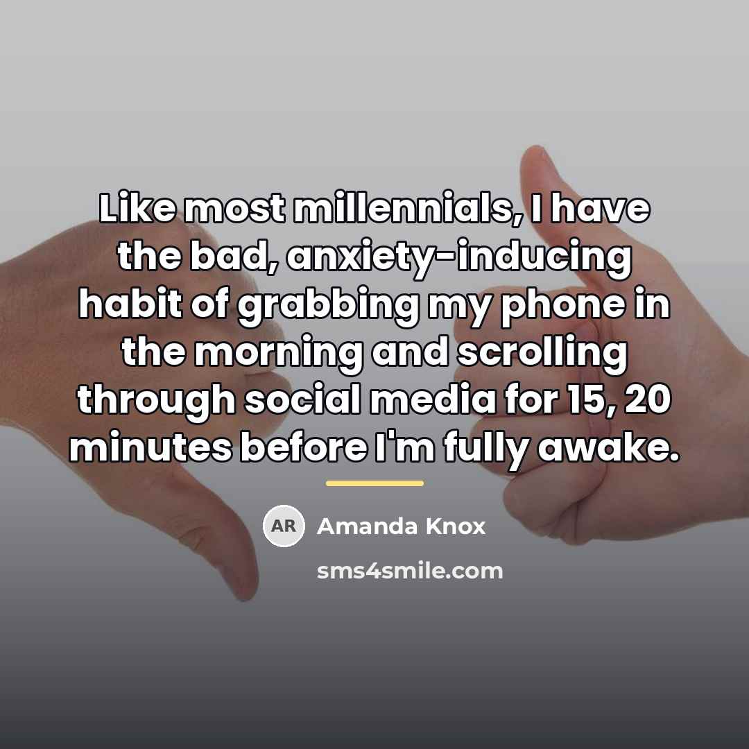 “Like most millennials, I have the bad, anxiety-inducing habit of…” quote by Amanda Knox
