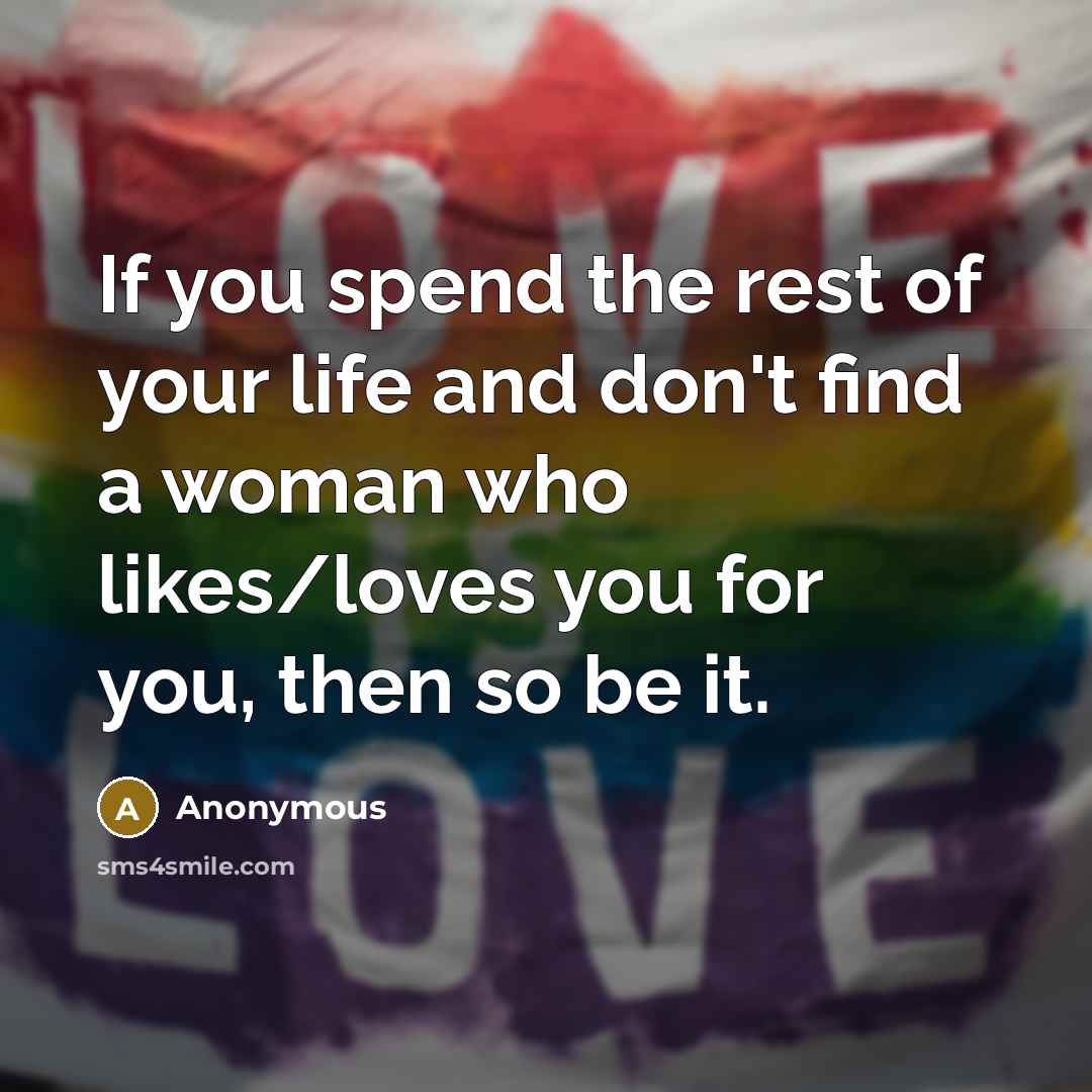 “If you spend the rest of your life and don't…” quote by Anonymous