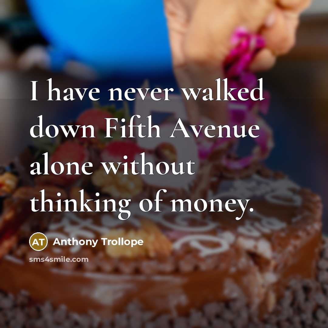 “I have never walked down Fifth Avenue alone without thinking…” quote by Anthony Trollope