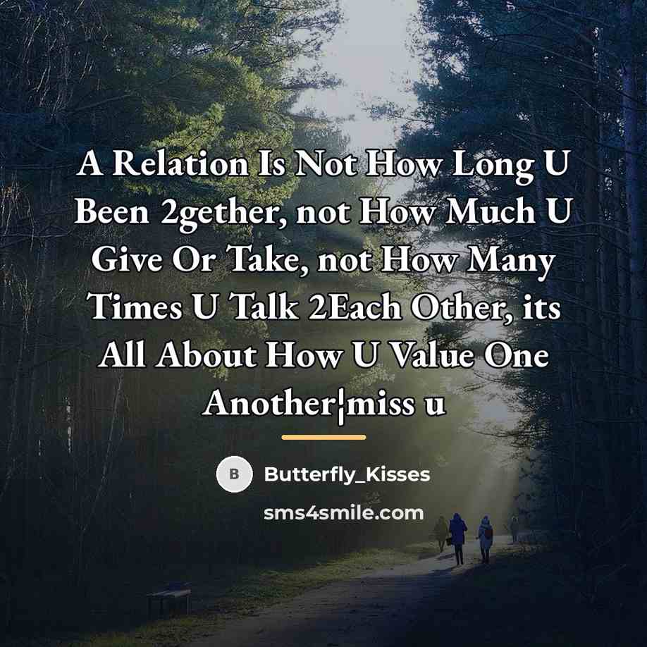 “A Relation Is Not How Long U Been 2gether, not…” quote by Butterfly_Kisses