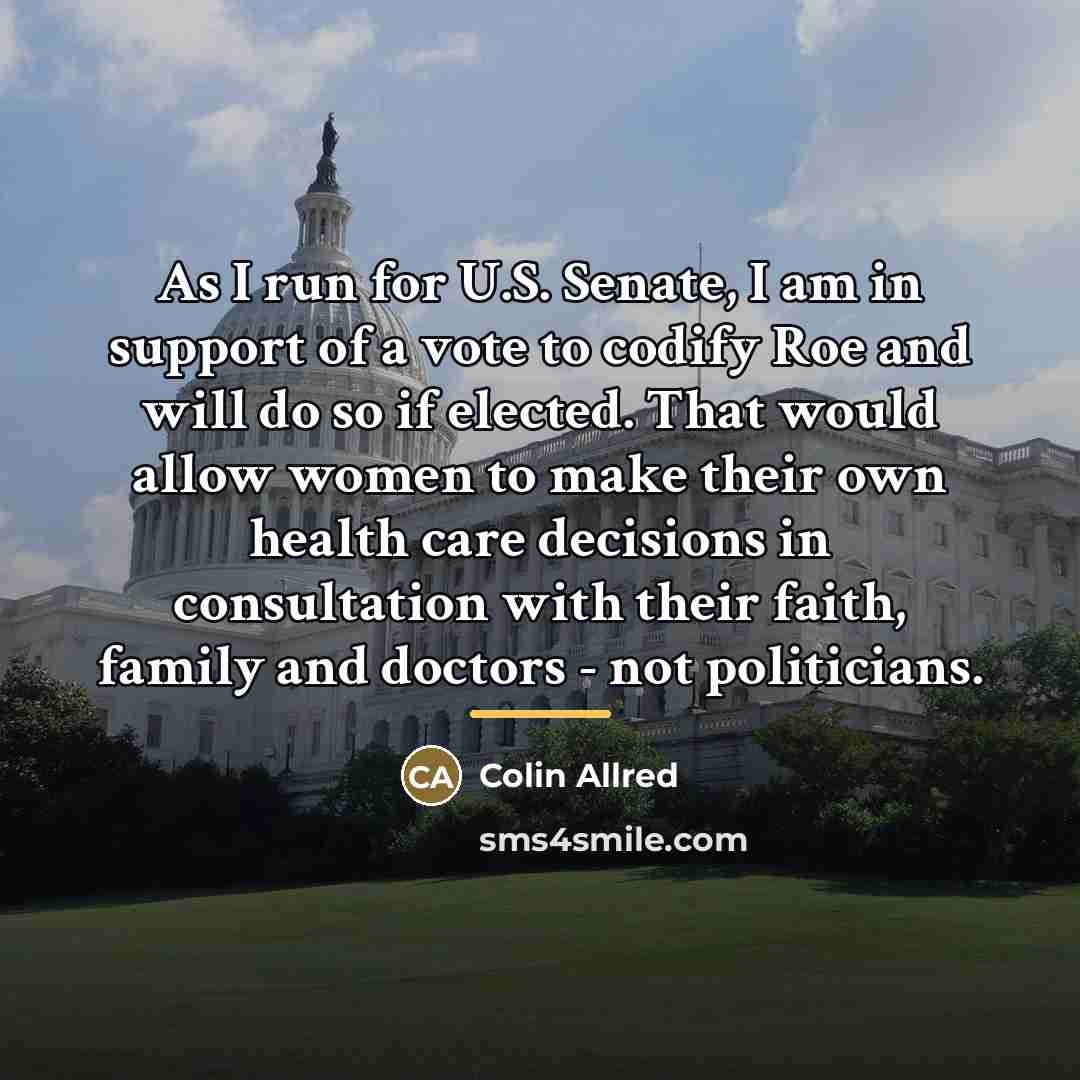 “As I run for U.S. Senate, I am in support…” quote by Colin Allred