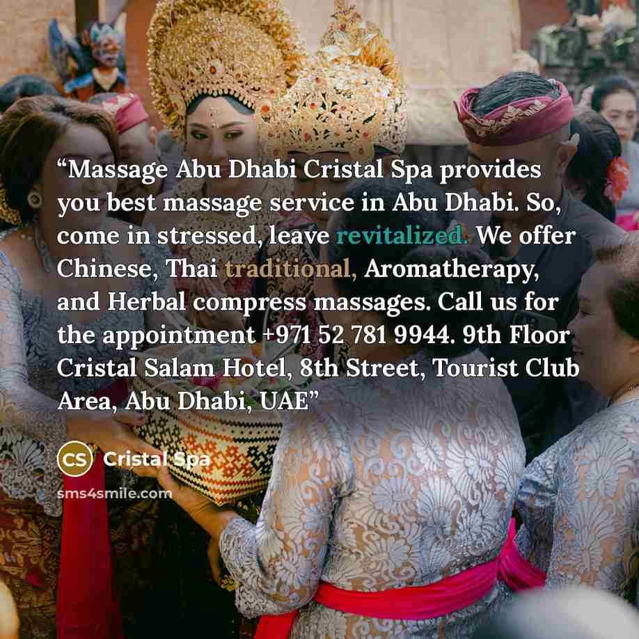 “Massage Abu Dhabi Cristal Spa provides you best massage service in Abu Dhabi. So, come in stressed, leave revitalized. We offer Chinese, Thai traditional, Aromatherapy, and Herbal compress massages. Call us for the appointment +971 52 781 9944. 9th Floor Cristal Salam Hotel, 8th Street, Tourist…” quote by Cristal Spa