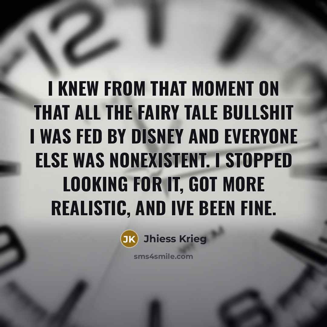 “I knew from that moment on that all the fairy…” quote by Jhiess Krieg