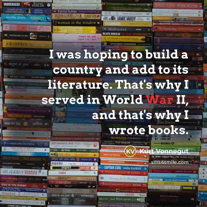 “I was hoping to build a country and add to…” quote by Kurt Vonnegut