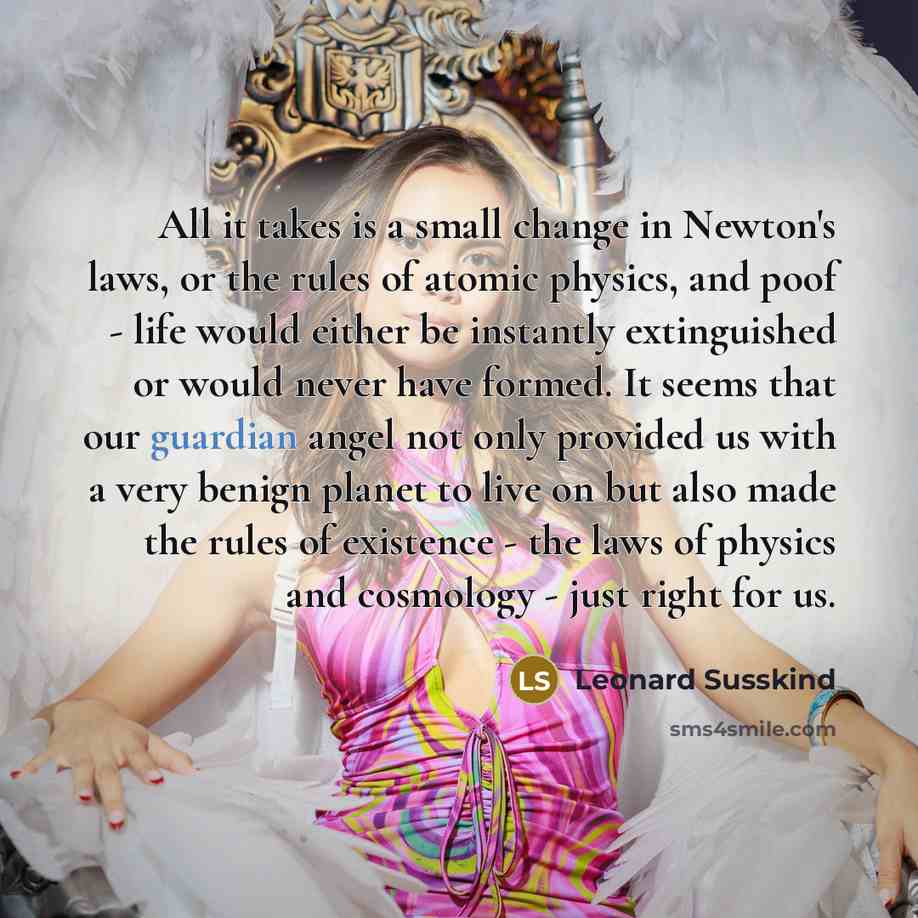 “All it takes is a small change in Newton's laws,…” quote by Leonard Susskind