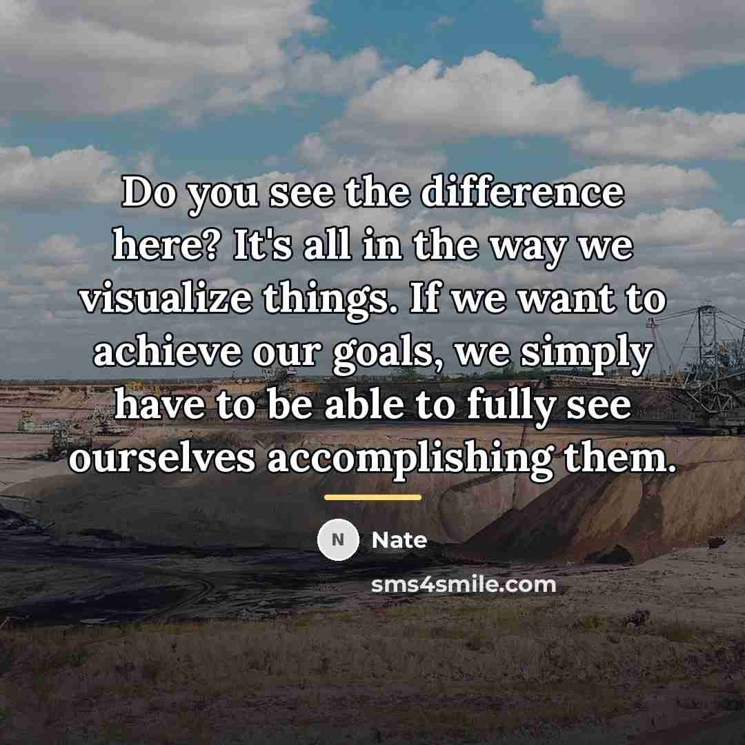 “Do you see the difference here? It's all in the…” quote by Nate
