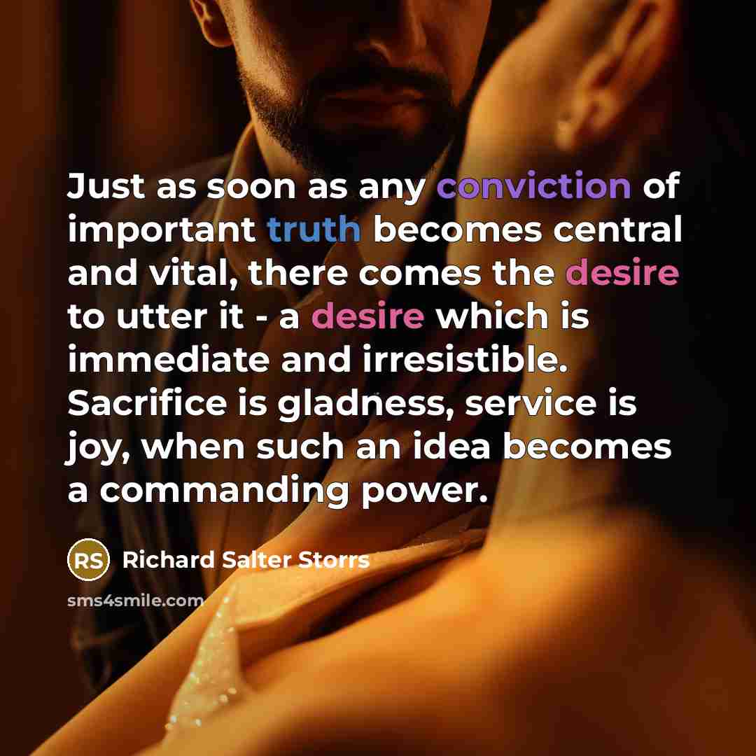 “Just as soon as any conviction of important truth becomes…” quote by Richard Salter Storrs