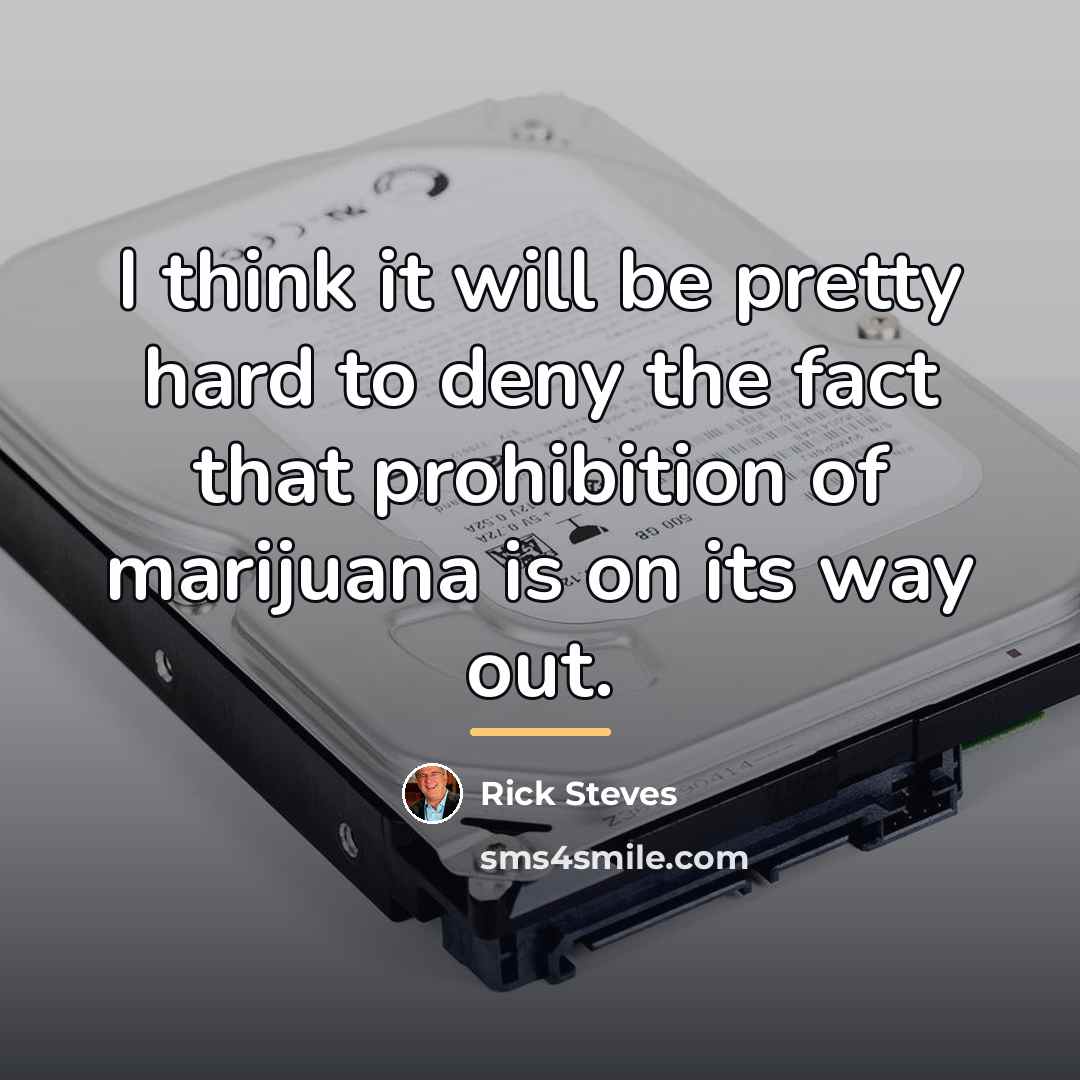 “I think it will be pretty hard to deny the…” quote by Rick Steves