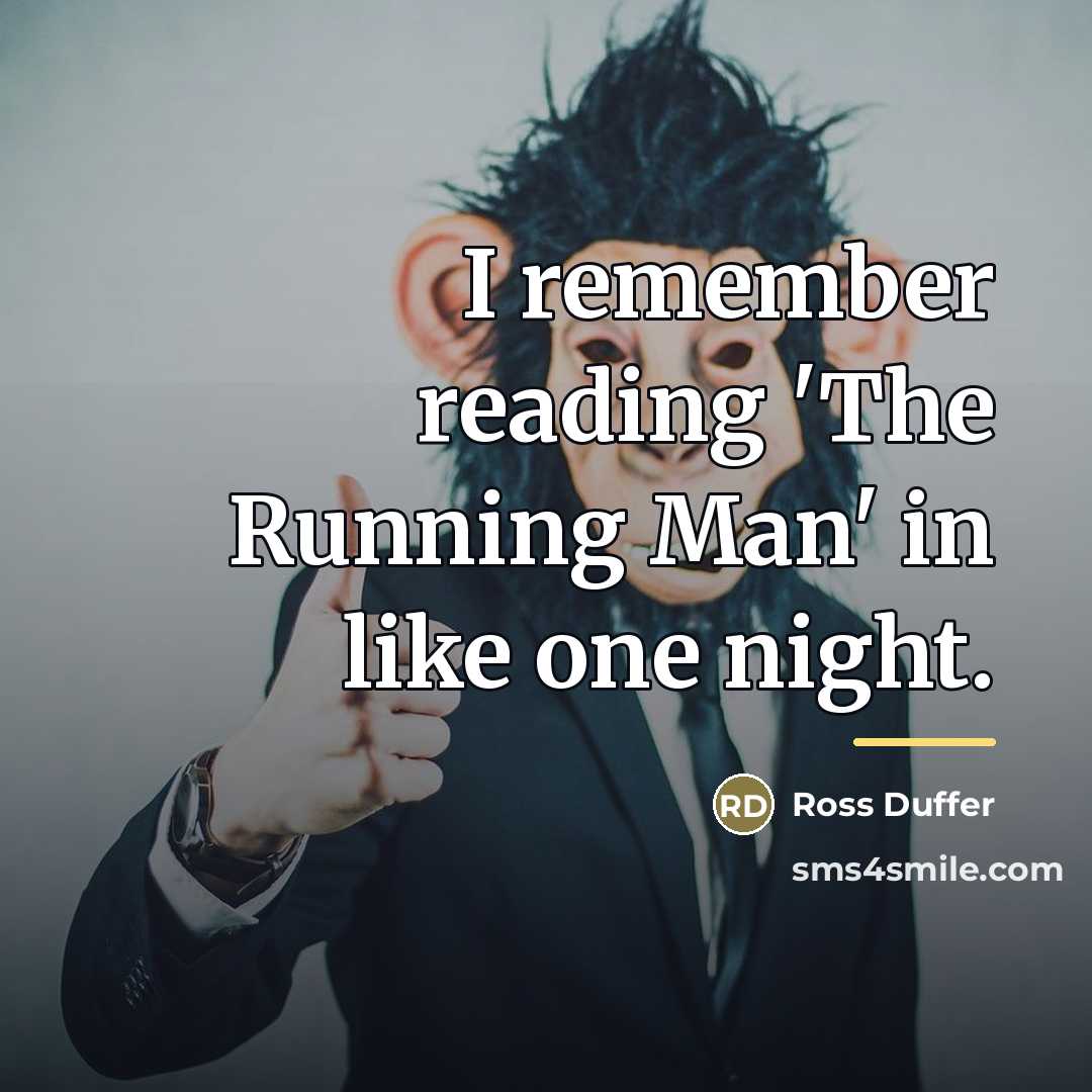 “I remember reading 'The Running Man' in like one night.…” quote by Ross Duffer