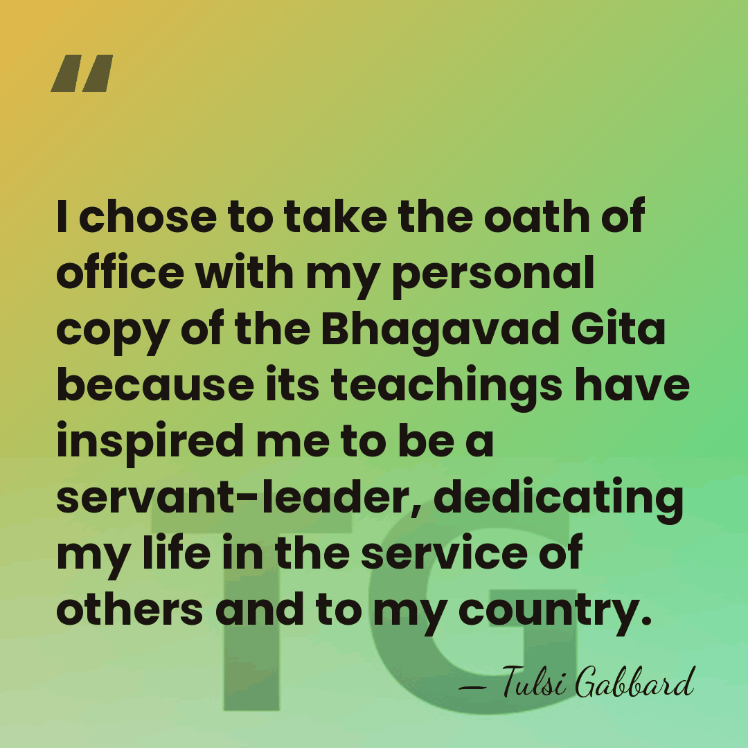 I chose to take the oath of office with my personal copy&hellip; - Tulsi Gabbard